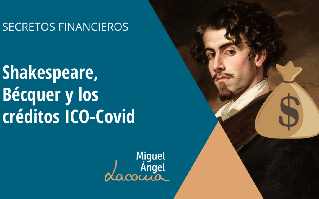 Shakespeare, Bécquer y los créditos ICO-Covid