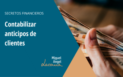 ¿Cómo se contabilizan los anticipos de clientes y por qué no son ventas?